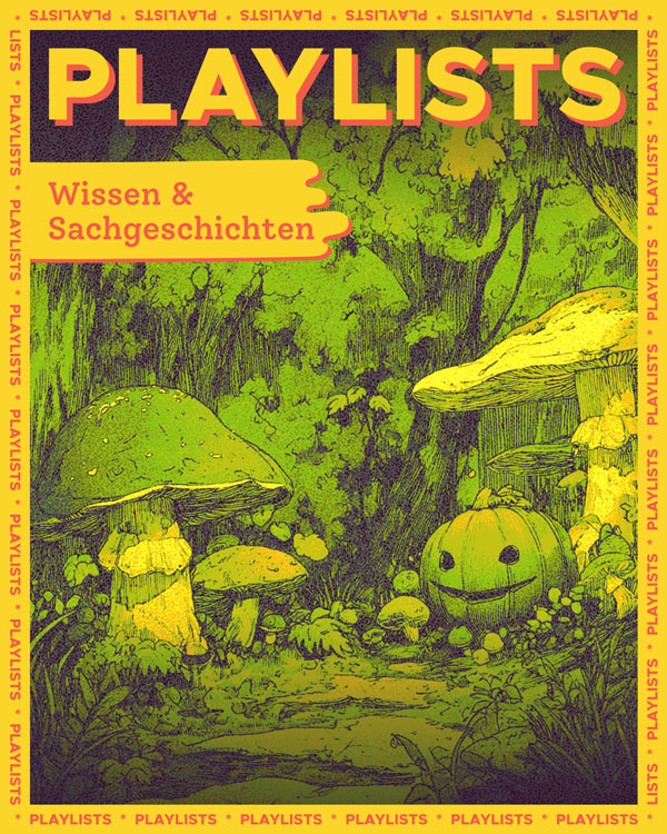 Wissen und Sachgeschichten Playlist – Lagerfeuer Podcast